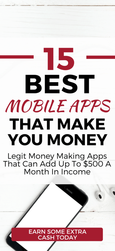 15 Money Making Apps That Can Add Up To $500 A Month In Income