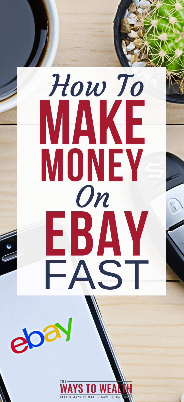How to Make Money on eBay [2022] Best Strategies, Tips and Items to Sell