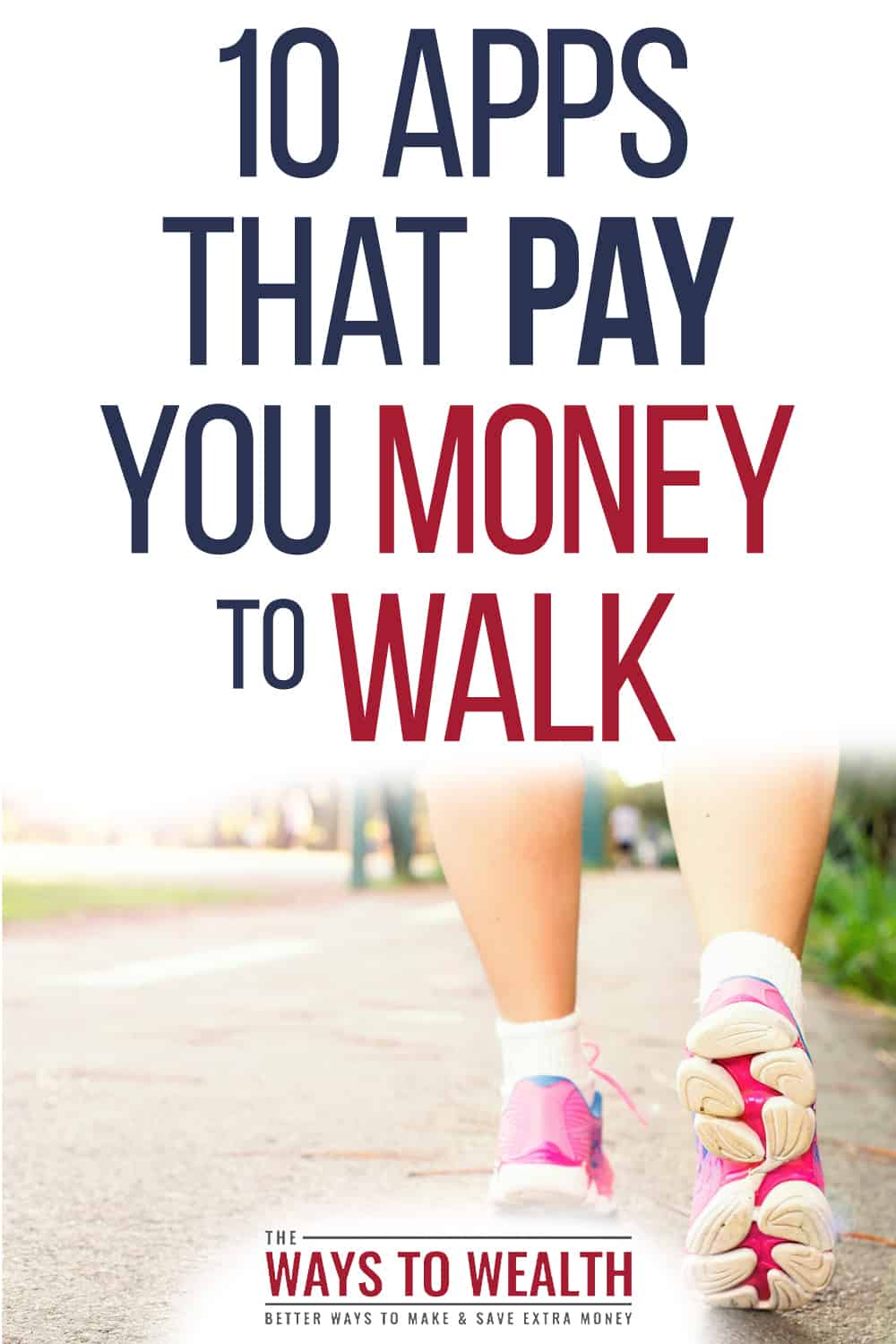 9 Best Apps That Pay You To Walk [2022] iOS & Android