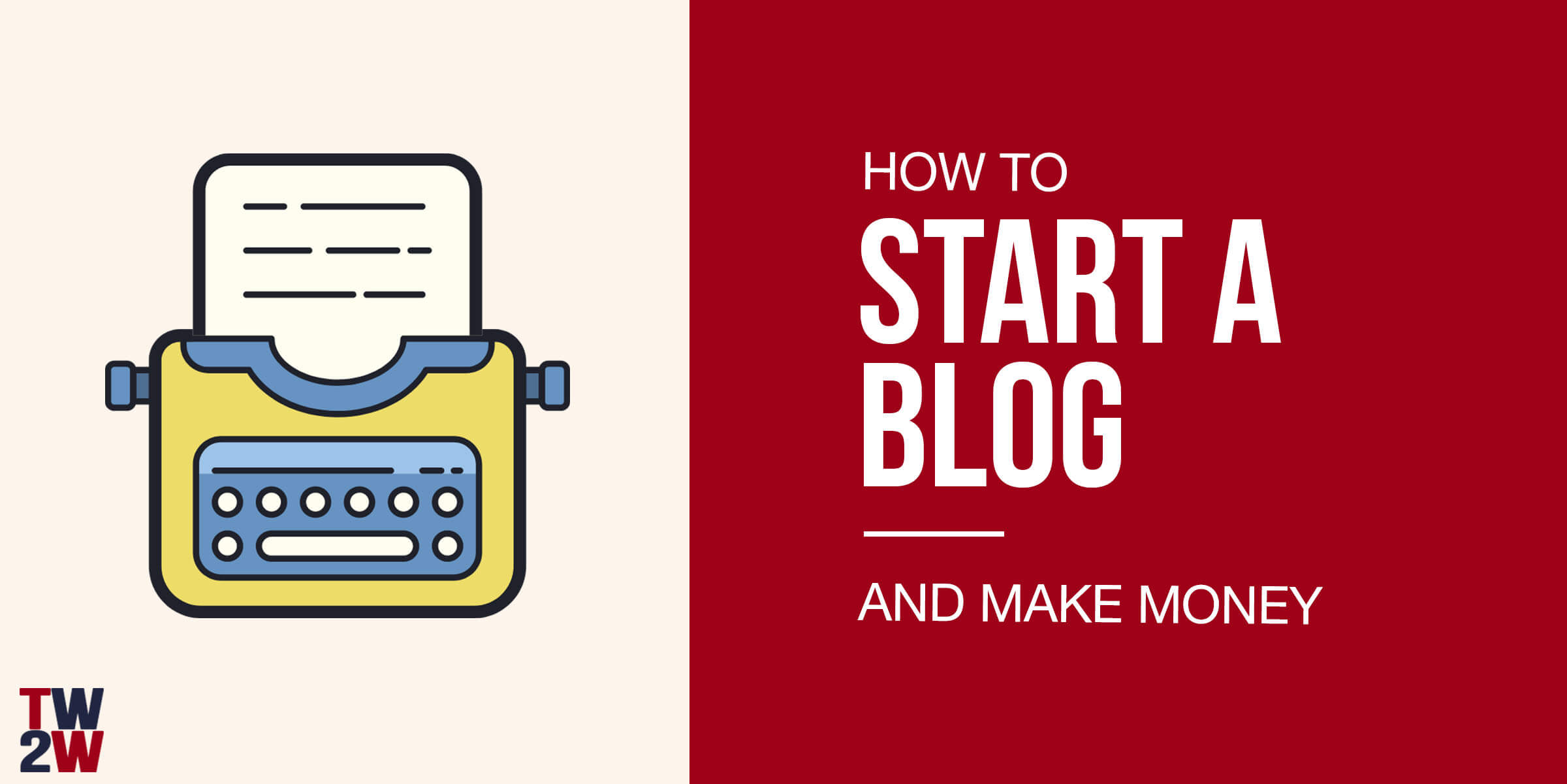 How To Make Money By Starting A Blog